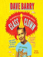 Class Clown: The Memoirs of a Professional Wiseass